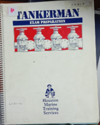 Tankerman Exam Preparation