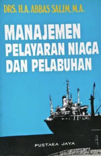 Manajemen Pelayaran Niaga dan Pelabuhan : Sistem Transportasi Laut