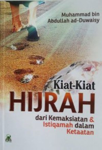 Kiat-kiat hijrah dari kemaksiatan & istiqamah dalam ketaatan