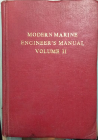 Modern Marine Engineer's Manual Volume II