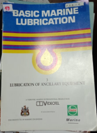 Basic Marine Lubrication : Lubrication of Ancillary Equipment