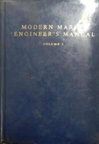 Modern Marine Engineer's Manual Vol. 1