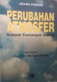 Perubahan Atmosfer : Sebuah Tantangan Global