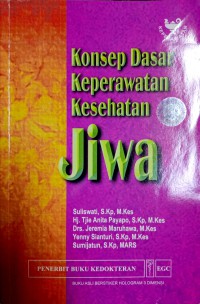 Konsep Dasar Keperawatan Kesehatan Jiwa