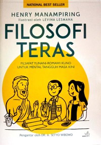 Filosofi Teras : Filsafat Yunani-Romawi Kuno Untuk Mental Tangguh Masa Kini