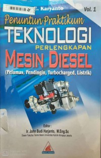 Penuntun Praktikum Teknologi Perlengkapan Mesin Diesel Vol. 1