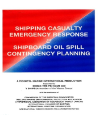 Shipping Casualty Emergency Response and Shipboard oil Spill Contingency Planning