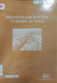 Prevention And Reaction To Marine Oil Spills