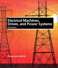 Electrical Machines, Drives, and Power Systems 5th Ed