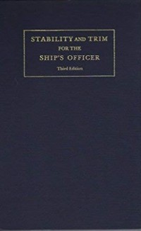 Stability and Trim for the Ship's Officer Third Edition