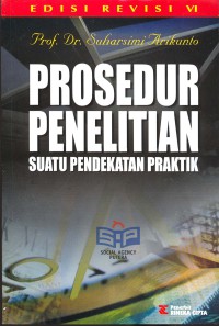 Prosedur Penelitian : Suatu Pendekatan Praktik Edisi Revisi