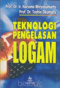 Teknologi Pengelasan Logam