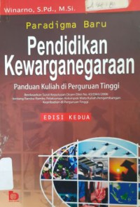 Pendidikan Kewarganegaraan Di Perguruan Tinggi : Mengembangkan Etika Berwarga Negara Edisi 2