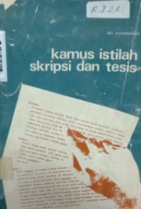 Kamus Istilah Skripsi dan Tesis