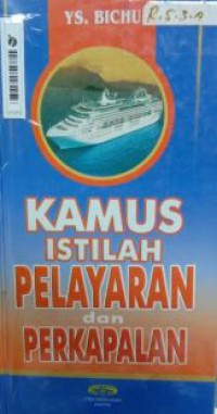 Kamus Istilah Pelayaran dan Perkapalan