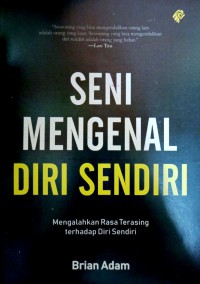 Seni Mengenal Diri Sendiri