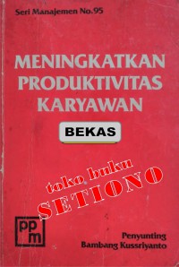 Meningkatkan Produktivitas Karyawan