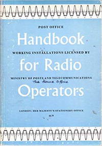 Handbook For Radio Operators: Working Installations Licensed by The Home Office