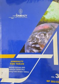 Admiralty Tide Tables : Indian Ocean And South China Sea : Volume 3 NP 203-02 2002