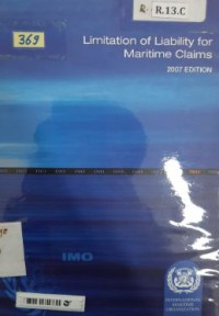 Limitation of Liability for Maritime Claims 2007 Edition