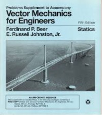 Problems Supplement to Accompany Vector Mechanics for Engineers Statics 5th Ed