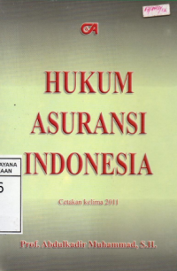 Hukum Asuransi Indonesia Cet. 5