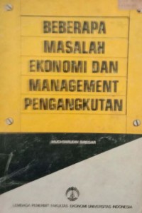 Beberapa Masalah Ekonomi dan Management Pengangkutan