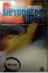 Metodologi Riset: Panduan Penelitian Bidang Bisnis dan Sosial 2nd Ed.