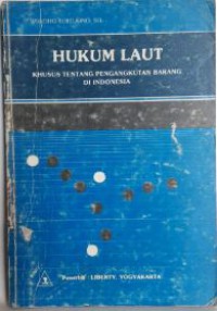 Hukum Laut : Khusus Tentang Pengangkutan Barang di Indonesia