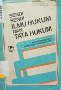 Sendi-Sendi Ilmu Hukum Dan Tata Hukum