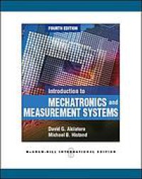 Introduction To Mechatronics And Measurement Systems 4th Ed