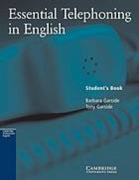 English for Business : Essential Telephoning In English. Student's Book