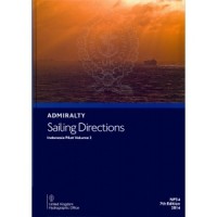 Admiralty Sailing Directions : Indonesia Pilot Volume 2 NP34 Edition 7 2014