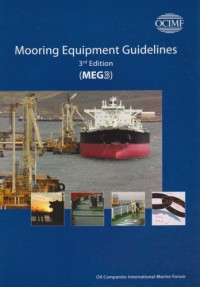 Mooring equipment guidelines : (MEG3) 3rd. Ed.