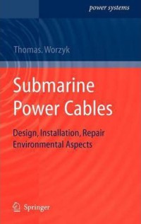 Submarine Power Cables : Design, Installation, Repair, Environmental Aspects