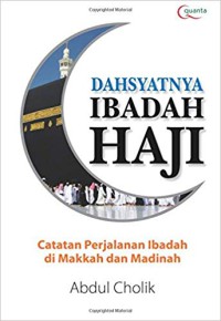 Dahsyatnya Ibadah Haji