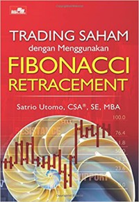 Trading Saham Dengan Menggunakan FIBONACCI RETRACEMENT