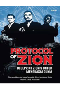 Protocol of Zion Blueprint Zionis untuk Menguasai Dunia