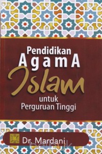 Pendidikan Agama Islam untuk Perguruan Tinggi