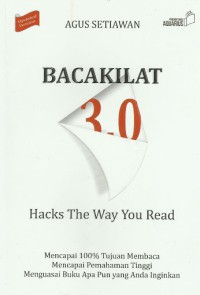 Baca Kilat 3.0 : Hacks The Way You Read