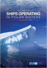 Guidelines For Ships Operating in Polar Waters 2010 Edition