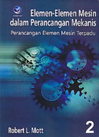 Elemen-Elemen Mesin dalam Perancangan Mekanis 2