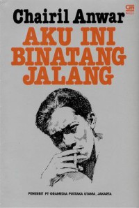 Aku Ini Binatang Jalang