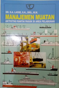 Manajemen Muatan : Aktifitas Rantai Pasok Di Area Pelabuhan Ed. 1