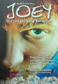 Joey : Si Frustasi Yang Beruntung