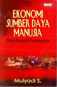 Ekonomi sumber daya manusia dalam perspektif pembangunan