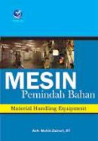 Mesin Pemindahan Bahan : Material Handling Equipment