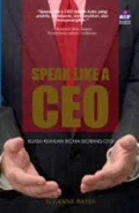 Speak Like A Geo : Kuasai Keahlian Bicara Seorang Ceo