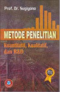 Metode Penelitian Kuantitatif Kualitatif dan R & D