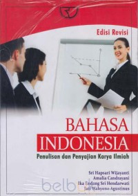 Bahasa Indonesia: Penulisan dan Penyajian Karya Ilmiah